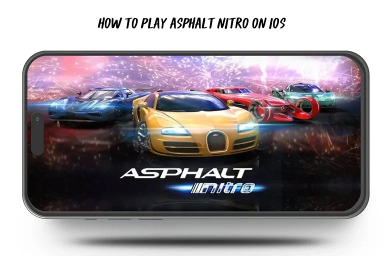 HOW TO PLAY ASPHALT NITRO ON iOS